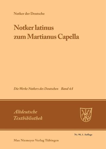 ﻿آثار نوکر آلمانی. جلد 4A. Notker Latinus به Martianus Capella