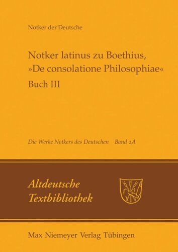 ﻿آثار نوکر آلمانی. جلد 2A. Notker Latinus در مورد Boethius، 