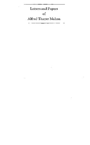 ﻿نامه ها و مقالات آلفرد تایر ماهان، جلد 2 (1890-1901)