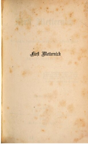 ﻿شاهزاده مترنیخ: تاریخ زندگی و زمانه او