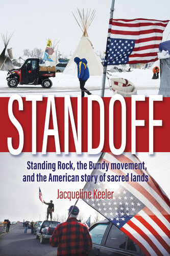 ﻿Standoff: Standing Rock، The Bundy Movement، and the American Story of Sacred Lands
