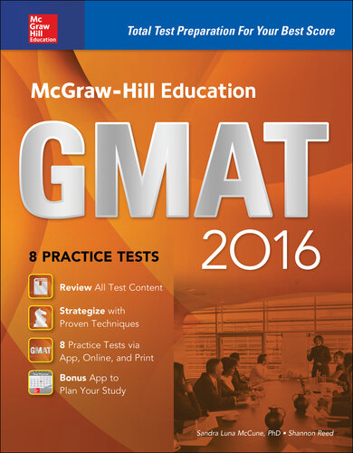 ﻿McGraw-Hill Education GMAT 2016: Strategies 8 Practice Tests 11 Video 2 Apps