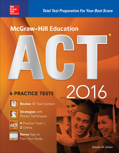 ﻿McGraw-Hill Education ACT 2016 (ebook): Strategies 6 Practice Tests 12 Videos Test Planner App
