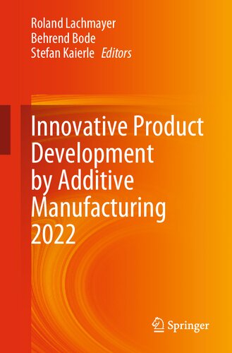 ﻿توسعه محصول نوآورانه توسط Aditive Manufacturing 2022