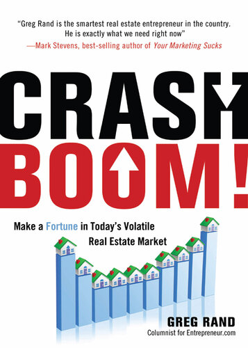 ﻿Crash Boom!: در بازار پرنوسان امروزی املاک و مستغلات ثروتمند شوید