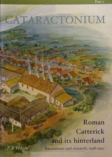 ﻿کاتاراکتونیوم: روم کتریک و سرزمین آن. کاوش ها و تحقیقات، 1958-1997. قسمت 1