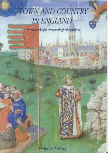 ﻿شهر و کشور در انگلستان: چارچوب هایی برای تحقیقات باستان شناسی