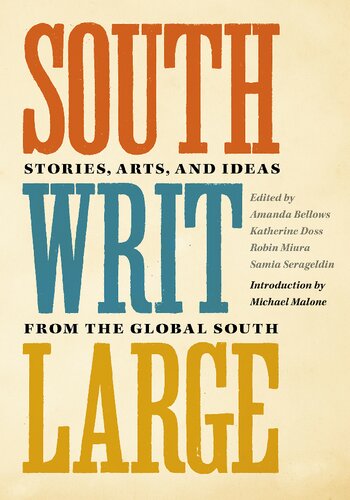 ﻿South Writ Large: Stories from the Global South