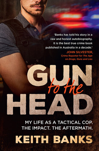 ﻿Gun To The Head: زندگی من به عنوان یک پلیس تاکتیکی. تاثیر. عواقب بعدی.