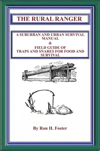 ﻿Ranger Rural: A Suburban and Urban Survival Manual