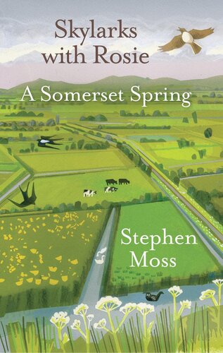 ﻿Skylarks with Rosie: A Somerset Spring