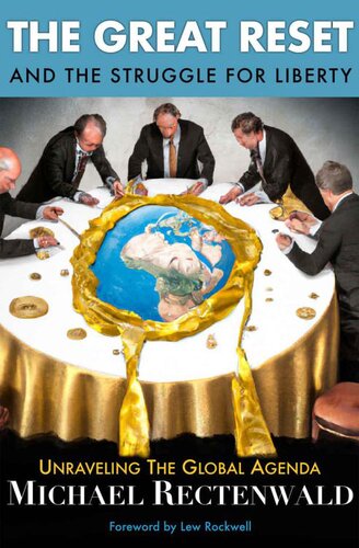 ﻿تنظیم مجدد بزرگ و مبارزه برای آزادی: گشودن دستور کار جهانی