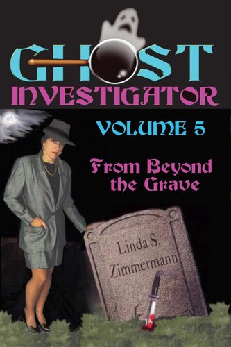 ﻿Ghost Investigator جلد 5: From Beyond the Grave