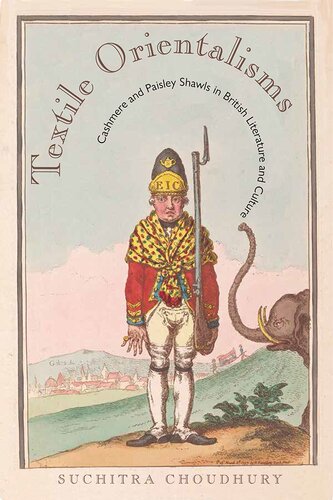 ﻿شرق‌شناسی‌های نساجی: شال‌های ترمه و پیزلی در ادبیات و فرهنگ بریتانیا