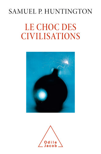 ﻿The Clash of Civilizations: New Edition 2021