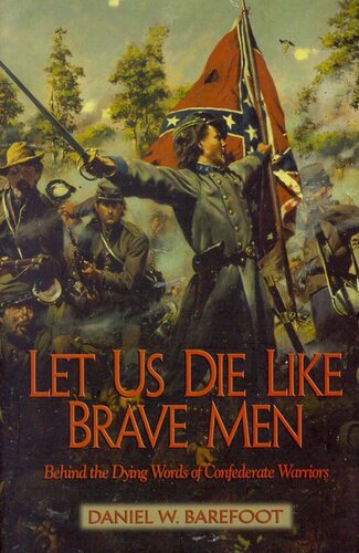 ﻿اجازه دهید مانند مردان شجاع بمیریم: پشت سخنان در حال مرگ جنگجویان متحد