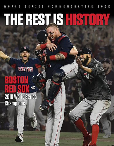 ﻿The Rest is History: Boston Red Sox: قهرمانان سری جهانی 2018
