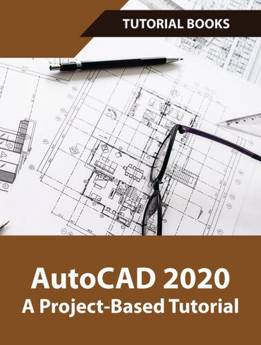 ﻿AutoCAD 2020 A Project-based Tutorial