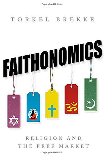 ﻿Faithonomics: مذهب و بازار آزاد