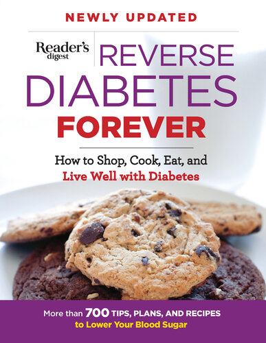 ﻿Reverse Diabetes Forever تازه به روز شده: چگونه با دیابت خرید کنیم، آشپزی کنیم، غذا بخوریم و خوب زندگی کنیم