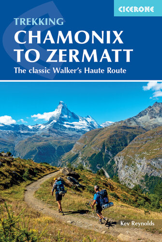 ﻿Chamonix به Zermatt: The Classic Walker's Haute Route