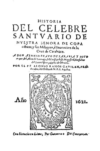 ﻿تاریخچه پناهگاه معروف بانوی ما کوپاکابانا و معجزات آن و Inuención de la Cruz de Carabuco [1621]