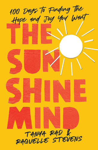 ﻿The Sunshine Mind: 100 روز تا یافتن امید و لذتی که می خواهید