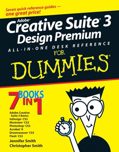 ﻿Adobe Creative Suite 3 Design Premium All-in-One Desk Reference for Dummies