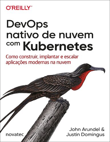 ﻿Cloud Native DevOps با Kubernetes: نحوه ساخت، استقرار و مقیاس‌بندی برنامه‌های مدرن در فضای ابری