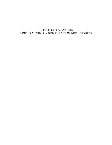 ﻿وزن خون. تمیز، کلوچه و نجیب در جهان اسپانیایی