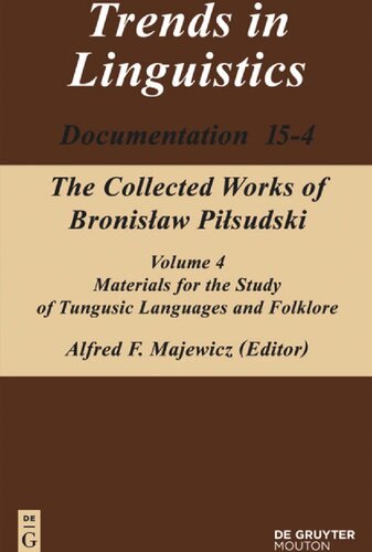 ﻿آثار جمع آوری شده Bronislaw Piłsudski ، جلد 4: مواد برای مطالعه زبانهای تنگوسیک و فولکلور