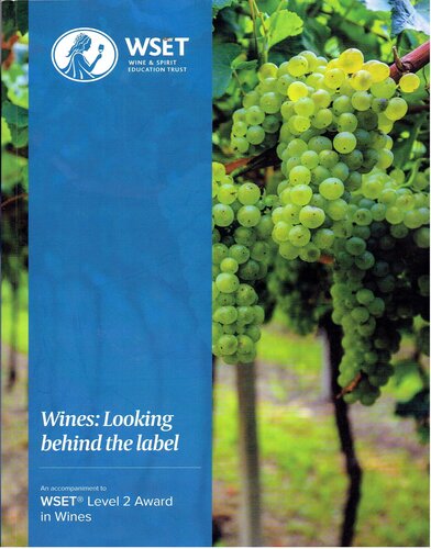 ﻿Wset: Looking Behind the Label: همراهی با جایزه سطح 2 WSET در شراب