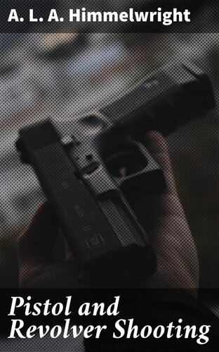 ﻿تیراندازی با تپانچه و هفت تیر