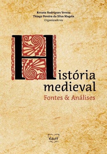 ﻿تاریخ قرون وسطی - منابع و تحلیل