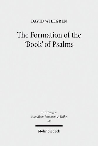 ﻿شکل گیری «کتاب» مزامیر: بازنگری در انتقال و تشریع مزمور در پرتو فرهنگ مادی و شاعرانگی گلچین ها