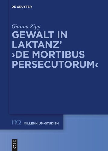 ﻿Gewalt in Laktanz › De mortibus persecutorum