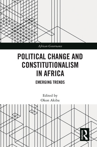 ﻿تغییرات سیاسی و مشروطیت در آفریقا: روندهای نوظهور