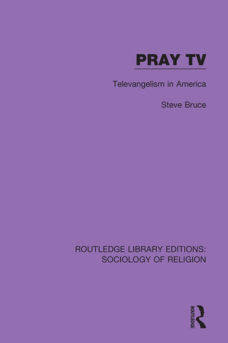 ﻿Pray TV: Televangelism در آمریکا