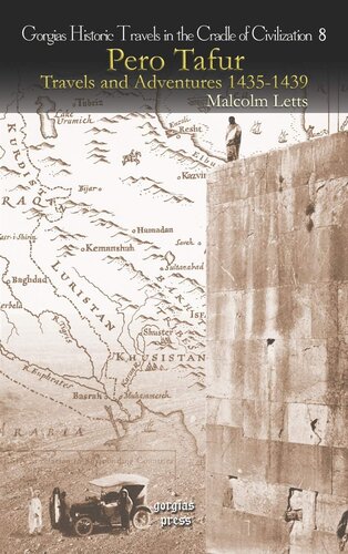 ﻿Pero Tafur: Travels and Adventures 1435-1439 (سفرهای تاریخی گورگیا در گهواره تمدن)