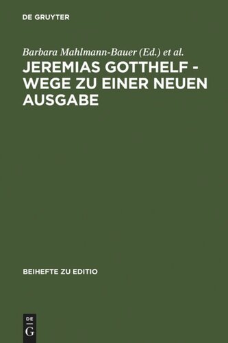 ﻿Jeremias Gotthelf - Paths to a new edition