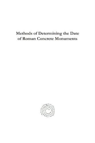 ﻿روشهای تعیین تاریخ بناهای بتنی رومی