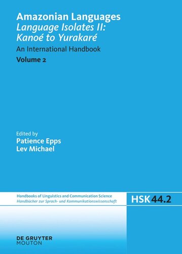 ﻿زبان های آمازونی جلد 2 جداسازی زبان II: Kanoé to Yurakaré: An International Handbook
