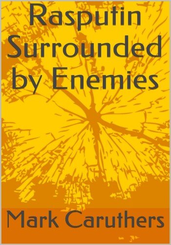 ﻿راسپوتین محاصره شده توسط دشمنان