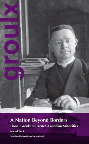 ﻿ملتی فراتر از مرزها: لیونل گرولکس درباره اقلیت های فرانسوی-کانادایی
