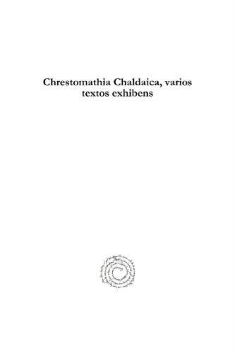 ﻿Chrestomathia Chaldaica، Varios Textos Exhibens: Aramaic Chrestomathy