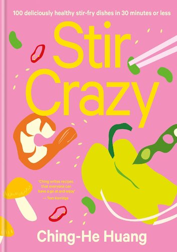﻿Stir Crazy: 100 دستور العمل خوشمزه و سالم برای سرخ کردن