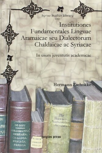 ﻿مؤسسات Fundamentales Linguae Aramaicae seu Dialectorum Chaldaicae ac Syriacae: In usum juventutis Academyae
