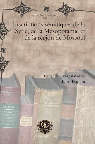 ﻿کتیبه‌های Semitiques de La Syrie, de La Mesopotamie Et de La Region de Mossoul (نسخه فرانسوی)