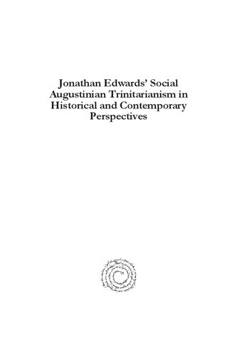 ﻿تثلیث گرایی اجتماعی آگوستینی جاناتان ادواردز در دیدگاه های تاریخی و معاصر