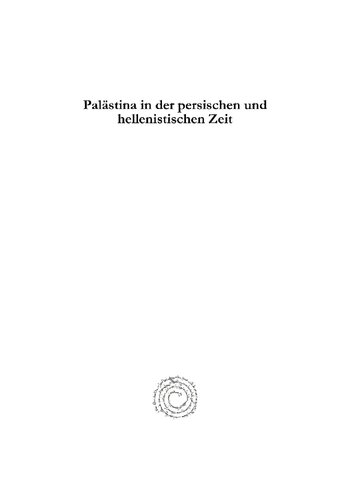 ﻿فلسطین در دوره های ایرانی و هلنیستی: بررسی تاریخی-جغرافیایی